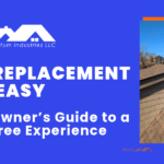 Roof Replacement Made Easy: A Homeowner’s Guide to a Stress-Free Experience